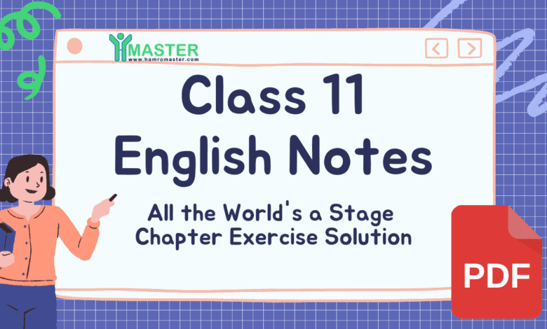 All the World’s a Stage: Complete Exercise Solutions
